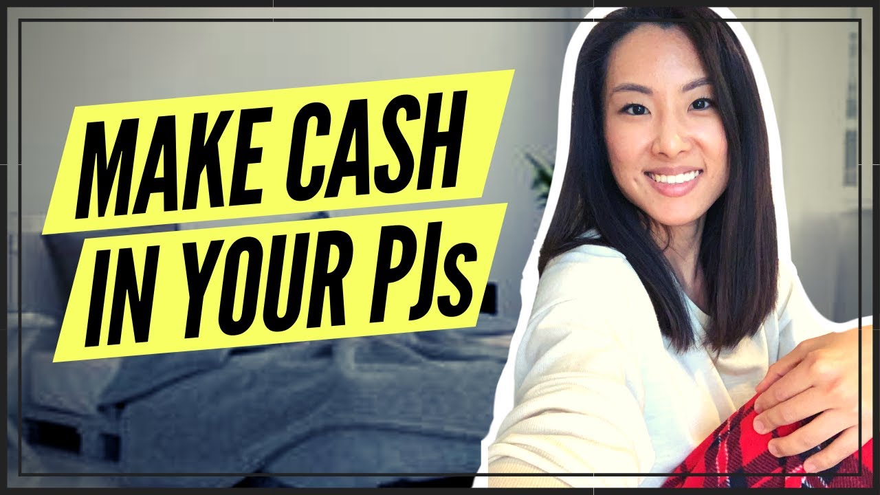 6 Interesting Ways to Earn Money While Stuck At Home (MAKE CASH FROM BED IN YOUR PJs)
