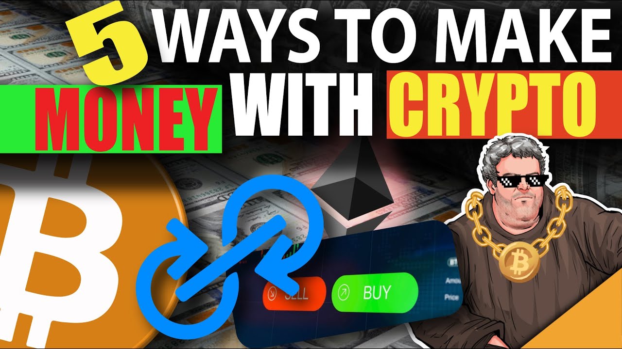 How to MAKE MONEY with Crypto (5 BEST Ways)